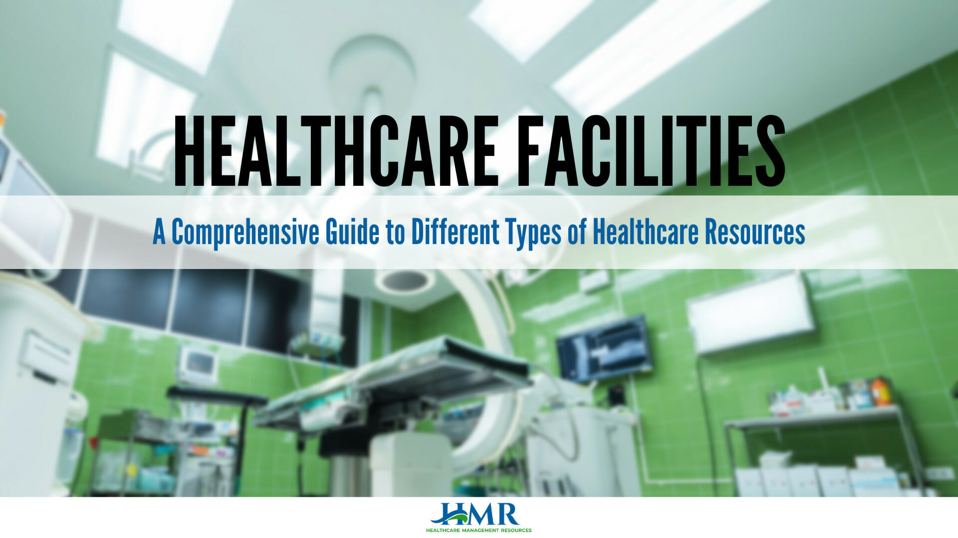healthcare facilities